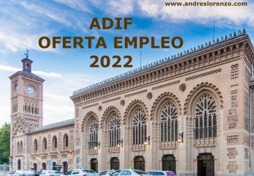 Adif, oferta empleo 2022